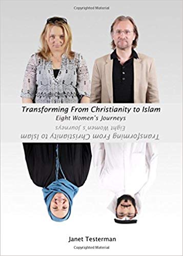 Transforming from Christianity to Islam:  Eight Womens Journey